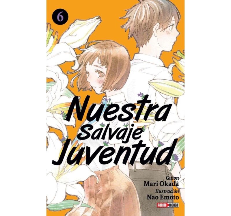 NUESTRA SALVAJE JUVENTUD 6