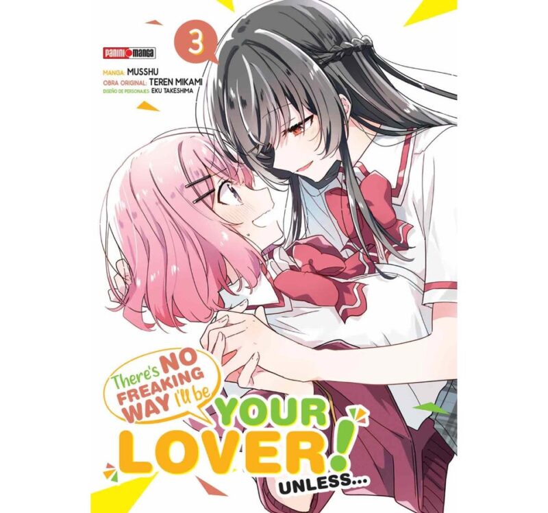 THERE'S NO FREAKING WAY I'LL BE YOUR LOVER! UNLESS/ WATASHI GA KOIBITO 3
